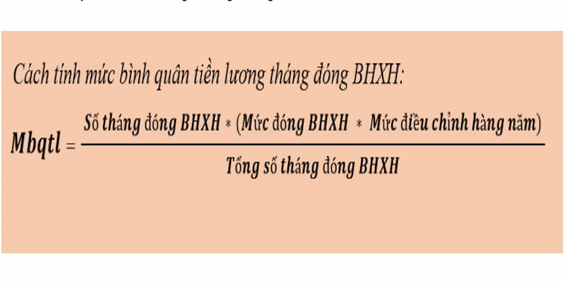 Công thức tính mức bình quân tiền lương tháng đóng BHXH